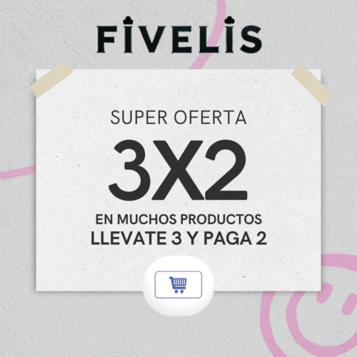 Promoción exclusiva 3x2 en una selección de productos de Fivelis, ideal para ahorrar mientras compras